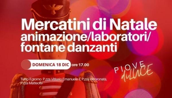 mercatini di Natale - animazione, laboratori e fontane danzanti