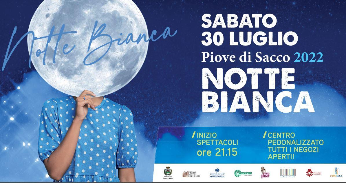 Notte bianca - sabato 30 luglio 2022